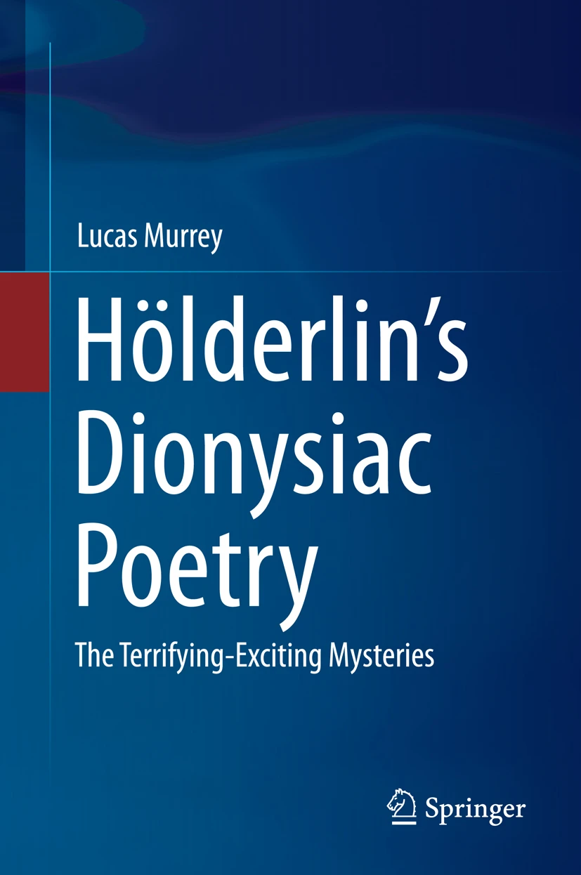 Hölderlin's Dionysiac Poetry